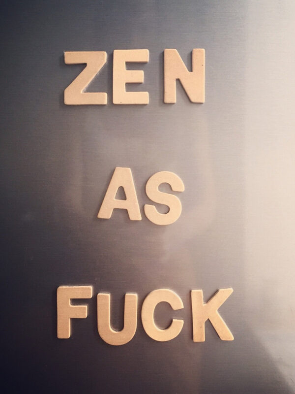 Zen as F***